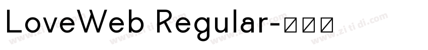 LoveWeb Regular字体转换